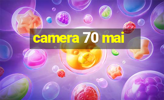 camera 70 mai