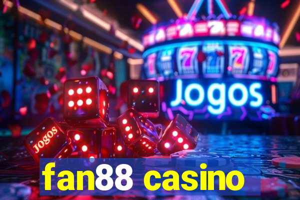 fan88 casino