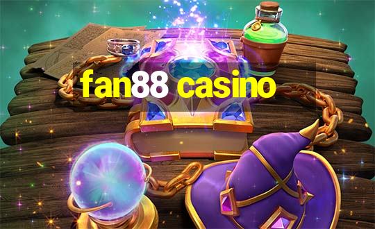 fan88 casino