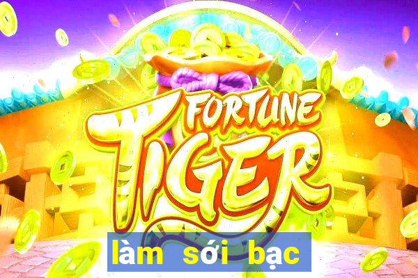 làm sới bạc là gì