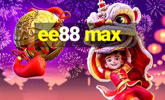 ee88 max