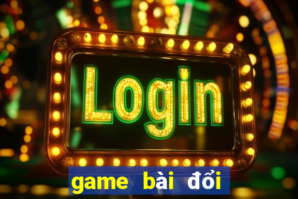 game bài đổi thưởng uy tín gnbet