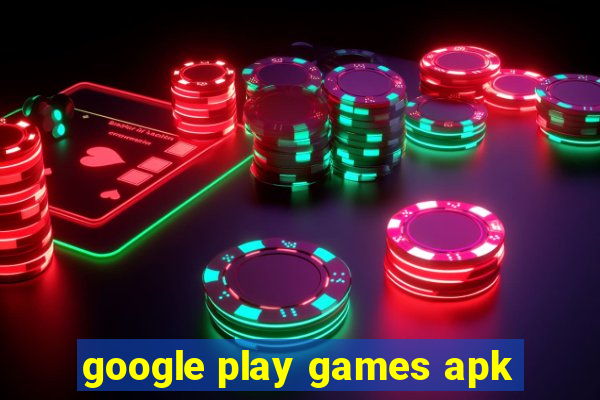 google play games apk