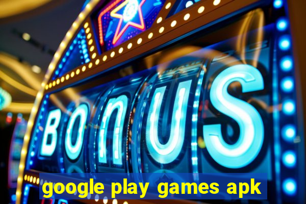 google play games apk