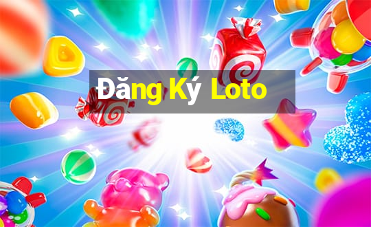 Đăng Ký Loto