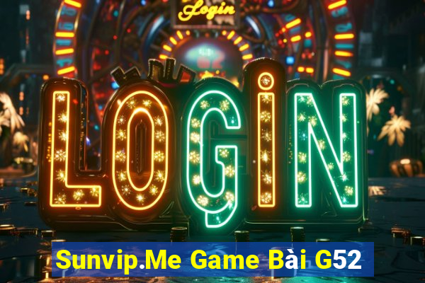 Sunvip.Me Game Bài G52