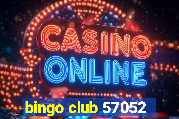 bingo club 57052