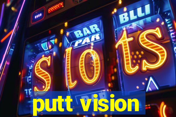 putt vision