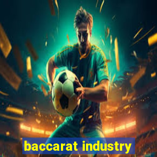 baccarat industry