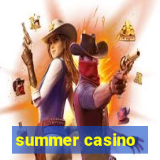 summer casino