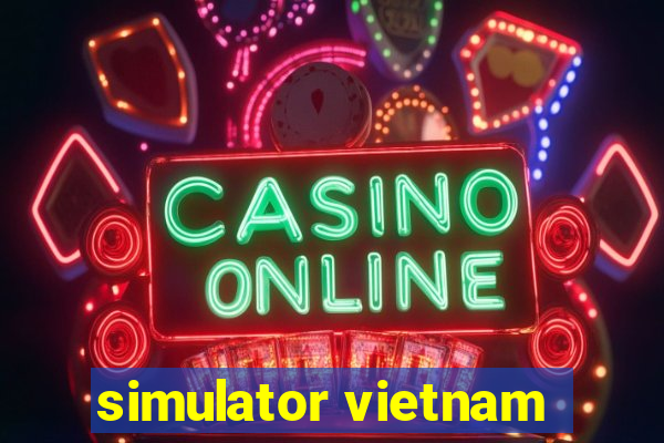 simulator vietnam