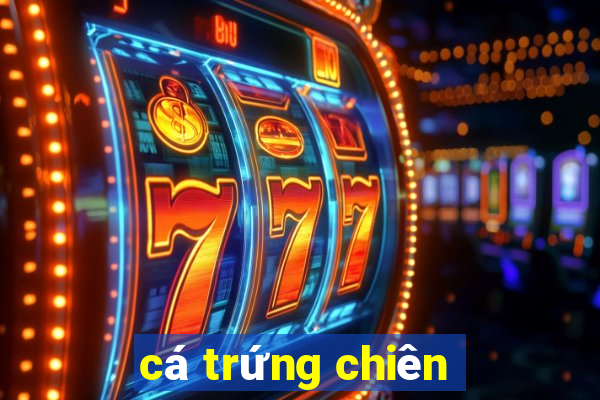 cá trứng chiên