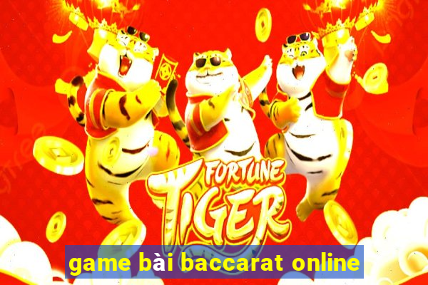 game bài baccarat online