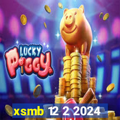 xsmb 12 2 2024