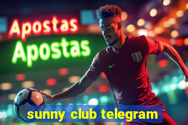 sunny club telegram