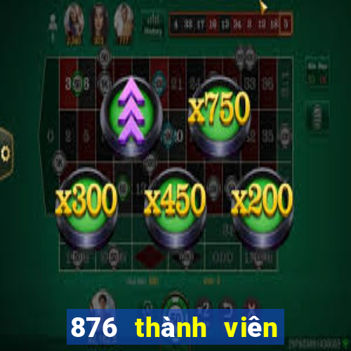 876 thành viên game bài