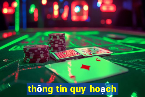 thông tin quy hoạch