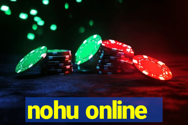 nohu online