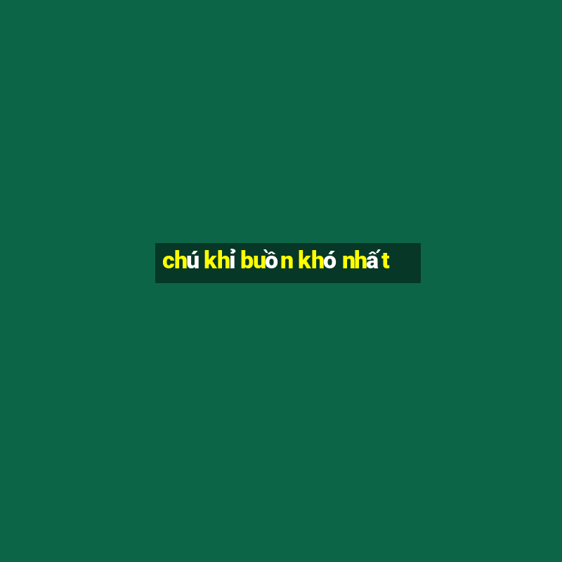 chú khỉ buồn khó nhất