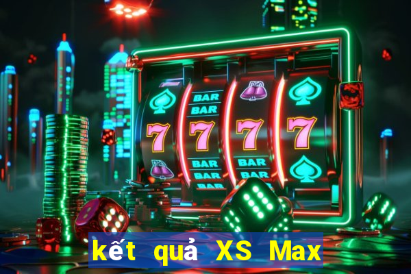 kết quả XS Max 4D ngày 17