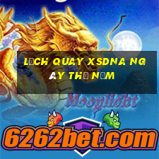 Lịch quay XSDNA ngày thứ năm