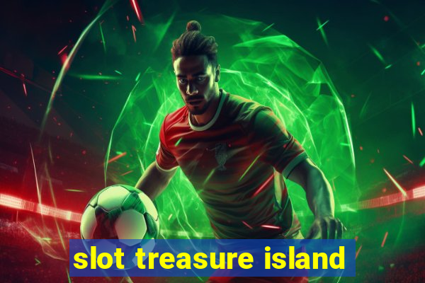 slot treasure island