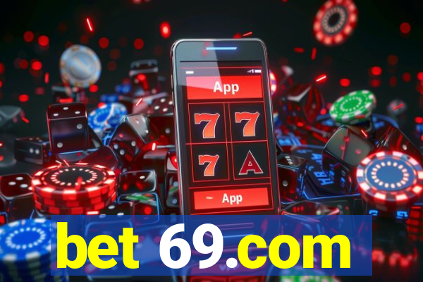 bet 69.com