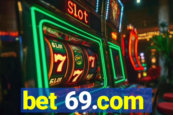 bet 69.com