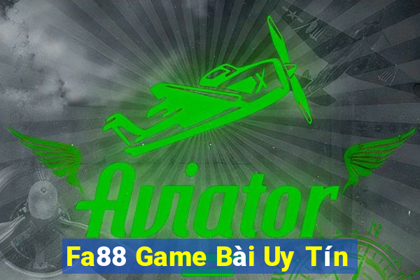 Fa88 Game Bài Uy Tín