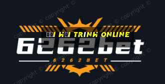 đại hải trình online