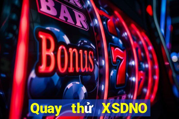 Quay thử XSDNO ngày 16