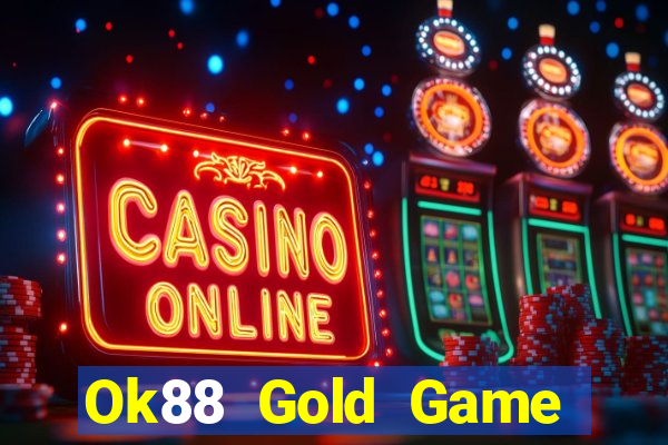 Ok88 Gold Game Bài Mậu Binh