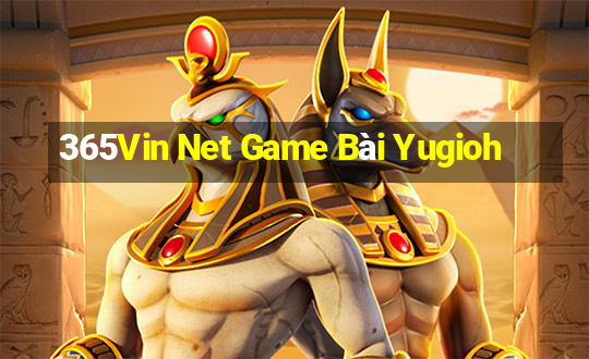 365Vin Net Game Bài Yugioh