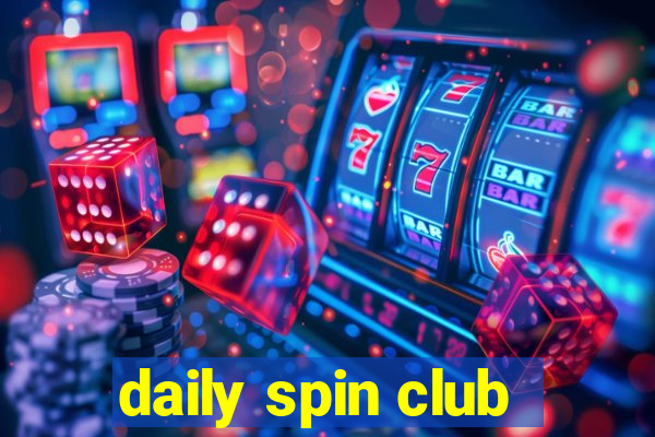 daily spin club