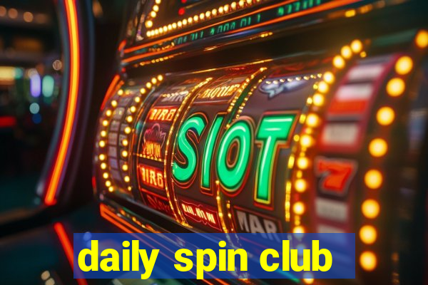 daily spin club