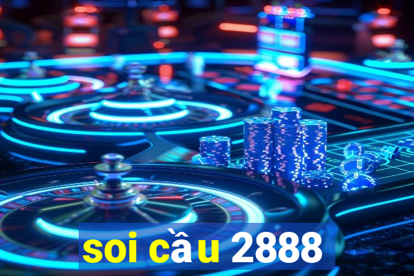 soi cầu 2888