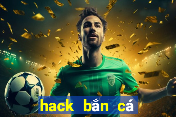 hack bắn cá đại dương