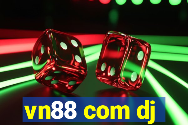 vn88 com dj