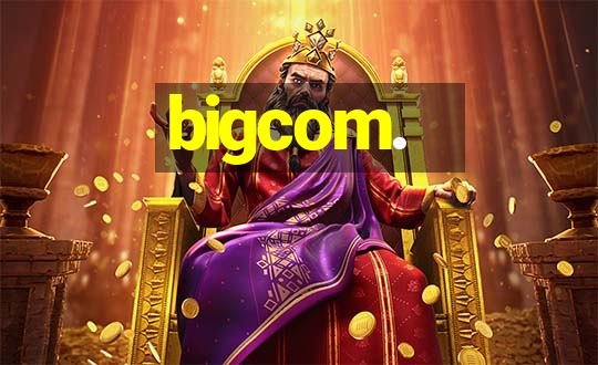 bigcom.