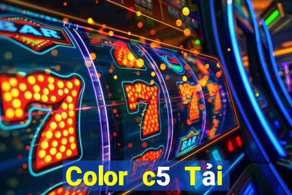 Color c5 Tải về chính thức