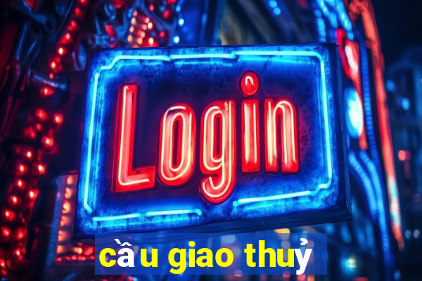 cầu giao thuỷ