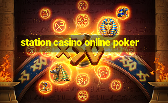 station casino online poker