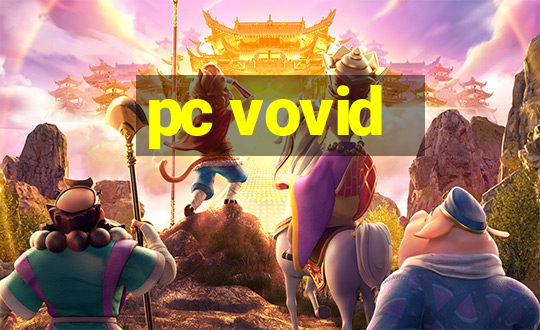 pc vovid