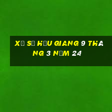 xổ số hậu giang 9 tháng 3 năm 24