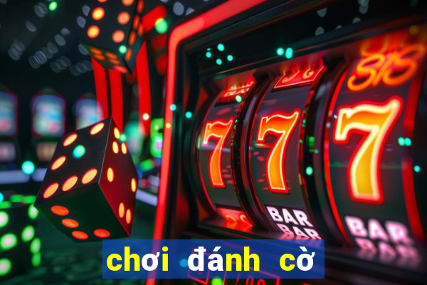 chơi đánh cờ tướng miễn phí