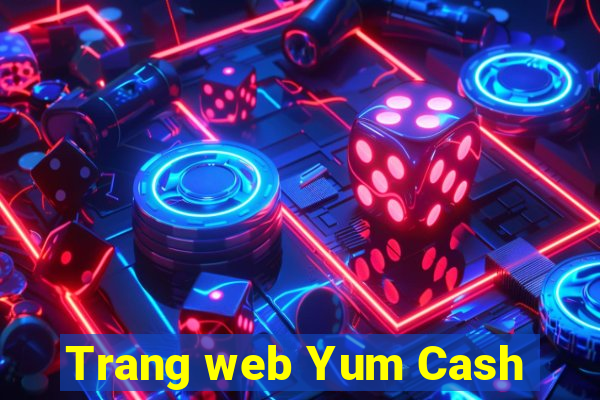 Trang web Yum Cash