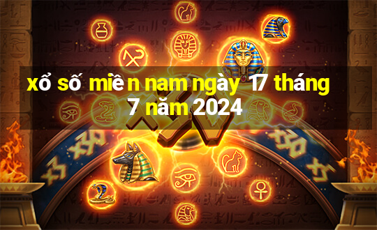 xổ số miền nam ngày 17 tháng 7 năm 2024