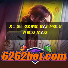 Xổ số  game bài ngầu ngầu màu