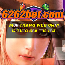 M88 Trang web chính thức của Đắk Lắk