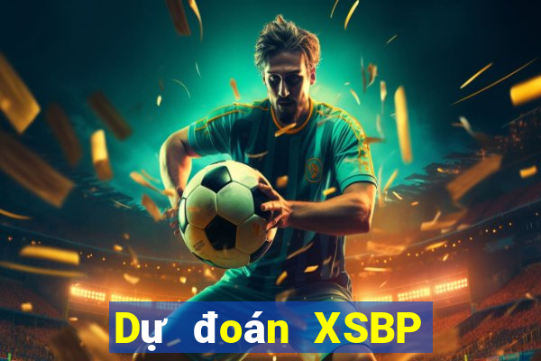 Dự đoán XSBP ngày 30